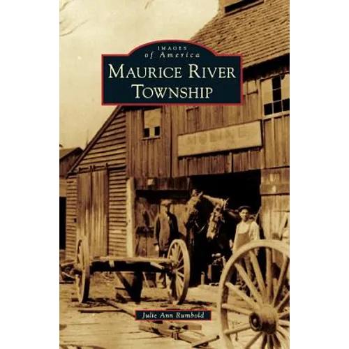 Maurice River Township - Hardcover