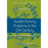 Double Dummy Problems in the 21st Century: Volume I, Difficulty Ratings 1 to 4 - Paperback