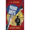 Boho Days: The Wider Works of Jonathan Larson - Hardcover