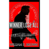 Winner Lose All: An Ed Scanlon Spy vs Spy CIA Thriller - Hardcover
