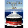 Dynasties of the Sea I: The Shipowners and Financiers Who Expanded the Era of Free Trade - Paperback