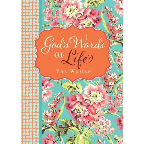 God's Words of Life for Women: Devotions and Bible Verses for Every Season - Over 40 Topically Arranged Devotional Entries - The Perfect Christian Gif - Paperback