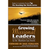 Growing Missional Leaders: Biblical Strategies to Reach Your World For Christ - Paperback