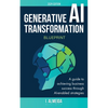 Generative AI Transformation Blueprint - Paperback