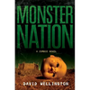 Monster Nation: A Zombie Novel - Paperback