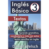 Inglés Básico 3: Textos: Aprende gramática, vocabulario y más con estos textos sencillos en inglés - Paperback