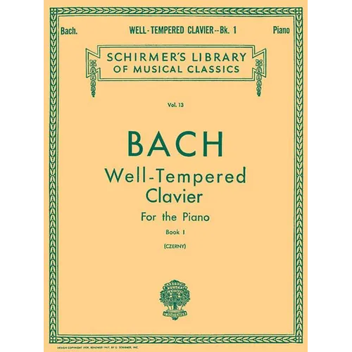 Bach Well-Tempered Clavier Book 1 Piano Sheet Music Schirmer Classics Vol. 13 Preludes and Fugues Bwv 846-869 Advanced Piano Songbook and Teacher Reso - Paperback