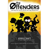 The Offenders: Saving the World, While Serving Detention! - Paperback