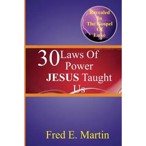 30 Laws Of Power Jesus Taught Us - Paperback
