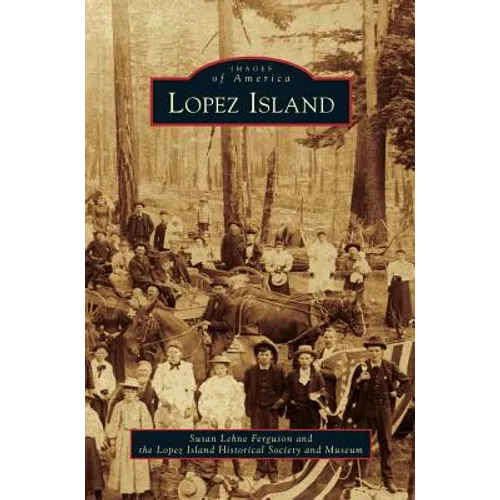Lopez Island - Hardcover