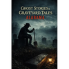 Ghost Stories & Graveyard Tales: Alabama - Paperback