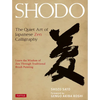Shodo: The Quiet Art of Japanese Zen Calligraphy, Learn the Wisdom of Zen Through Traditional Brush Painting - Hardcover