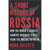 A Short History of Russia - Hardcover