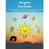 Becoming a storyteller: Story Starters That Fire Up Imaginations and Help Develop Strong Narrative Writing Skills - Paperback