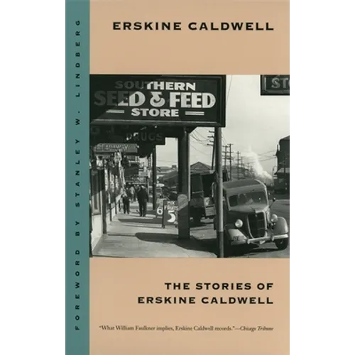 Stories of Erskine Caldwell - Paperback