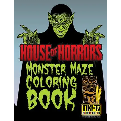 House of Horrors coloring book: Monster Mazes - Paperback