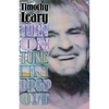 Turn on Tune in Drop Out - Paperback
