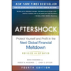Aftershock: Protect Yourself and Profit in the Next Global Financial Meltdown - Hardcover
