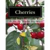 Cherries - Paperback
