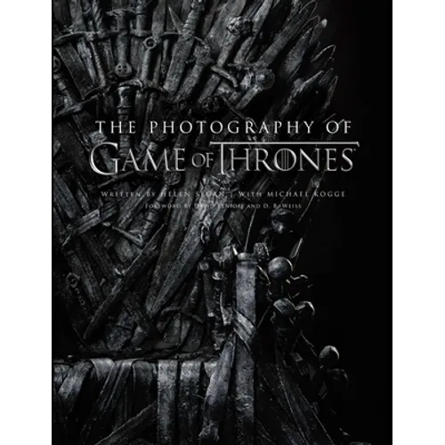 The Photography of Game of Thrones, the Official Photo Book of Season 1 to Season 8 - Hardcover