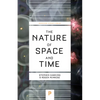 The Nature of Space and Time - Paperback