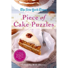 The New York Times Piece of Cake Puzzles: 75 Easy Puzzles from the Pages of the New York Times - Paperback