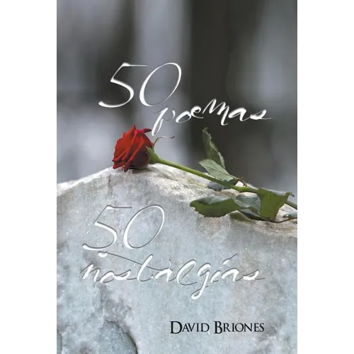 50 Poemas, 50 Nostalgias - Hardcover