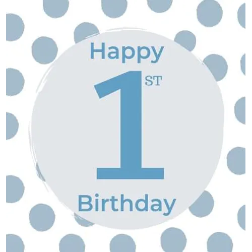 First birthday guest book (Hardcover): Birthday boy guest book, first birthday book, party and birthday celebrations decor, memory book, 1st birthday, - Hardcover