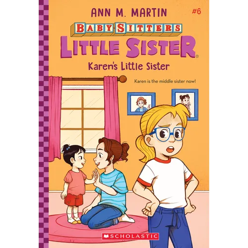 Karen's Little Sister (Baby-Sitters Little Sister #6): Volume 6 - Paperback