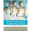 The World's Greatest Civilizations: The History and Culture of the Minoans (Illustrated) - Paperback