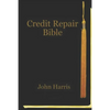 Credit Repair Bible: Credit Rating and Repair Book - Paperback