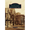 Cleveland's Millionaires' Row - Hardcover