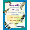 Dragonflies and Damselflies of Texas and the South-Central United States: Texas, Louisiana, Arkansas, Oklahoma, and New Mexico - Paperback
