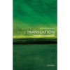 Translation: A Very Short Introduction - Paperback