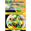 Insulin Resistance Diet Plan And Cookbook: the new complete guide to cure, treat insulin resistance with natural remedies. Lose Weight, Manage PCOS, a - Paperback