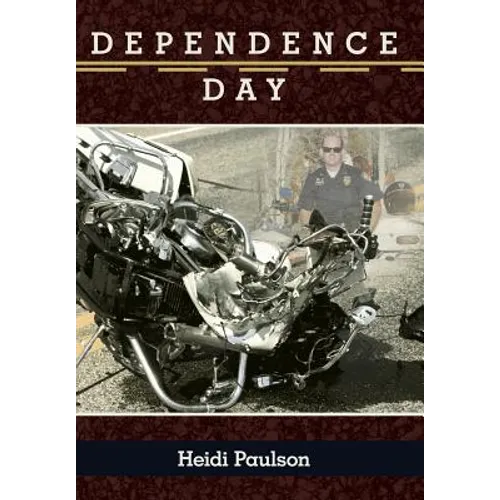 Dependence Day - Hardcover