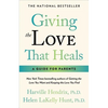 Giving the Love That Heals - Paperback
