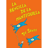 La Rencilla de la Mantequilla (the Butter Battle Book Spanish Edition) - Hardcover