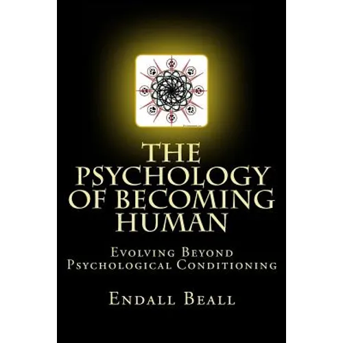 The Psychology of Becoming Human - Paperback