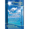 Chicken Soup for the Soul: The Power of Gratitude: 101 Stories about How Being Thankful Can Change Your Life - Paperback