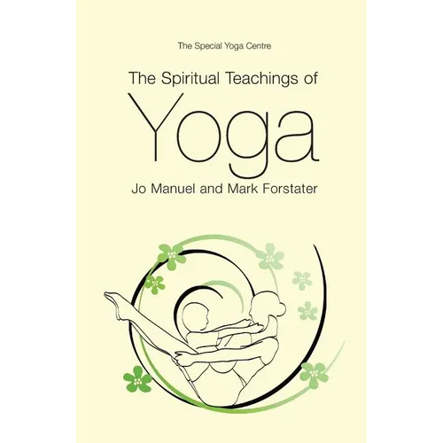 The Spiritual Teachings of Yoga - Paperback