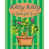 Kitty, Kitty, Where are You?: A Delightful Book for Cat Lovers that Children Ages 4-7 will Enjoy - Paperback
