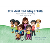 It's Just the Way I Talk - Paperback