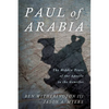 Paul of Arabia: The Hidden Years of the Apostle to the Gentiles - Hardcover