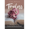 Timeless: The Living and Enduring Word of God - Paperback