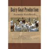 Dairy Goat Production: Farmers Handbook - Paperback