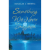Something We Never Imagined - Paperback