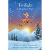 Twilight: A Reindeer Story - Hardcover