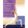 The Woman's Book of Yoga and Health: A Lifelong Guide to Wellness - Paperback