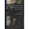Battles and Leaders of the Civil War; Volume 1 - Paperback